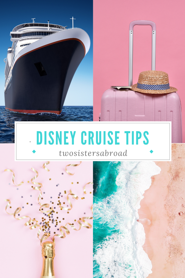 15 Disney Cruise Tips - Two Sisters Abroad
