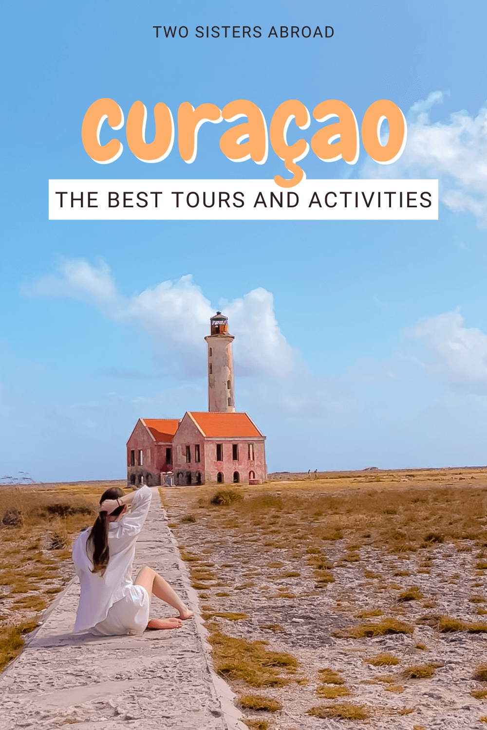 Insiders’ Guide To The Best Curacao Tours And Adventures - Two Sisters ...