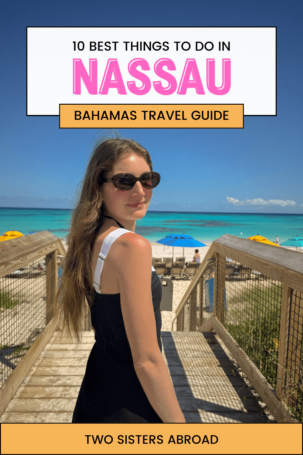 10 Best Things to Do in Nassau, Bahamas (Walkable from the Cruise Port)